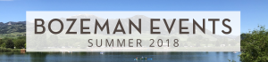 bozeman-events-summer-2018