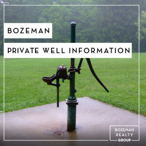 Bozeman Private Well Information