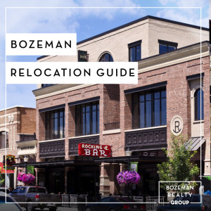 Bozeman Relocation Guide