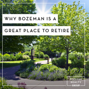 Why Bozeman Is A Great Place To Retire